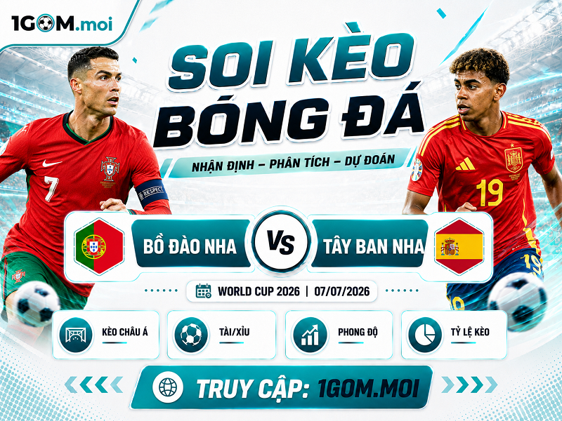 Đội hình dự kiến trước trận Bồ Đào Nha vs Tây Ban Nha